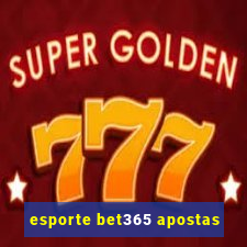 esporte bet365 apostas